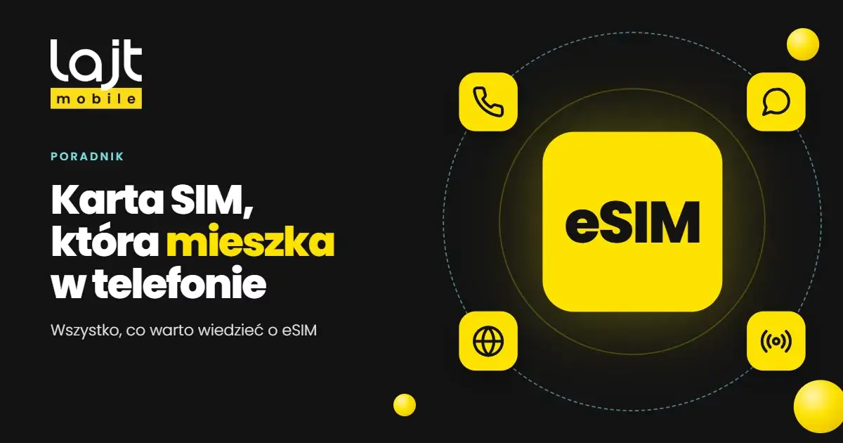 eSIM – co to jest, jak działa i czy warto? Kompletny poradnik